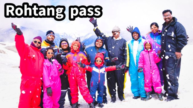Rohtang pass manali